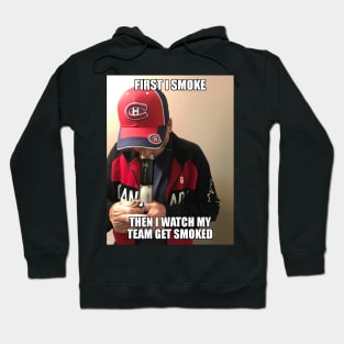 Habs get smoked Hoodie